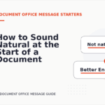 How to Sound Natural at the Start of a Document Office Message