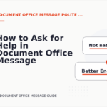How to Ask for Help in Document Office Message English