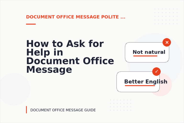 How to Ask for Help in Document Office Message English How to Ask for Help in Document Office Message English