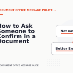 How to Ask Someone to Confirm in a Document Office Message