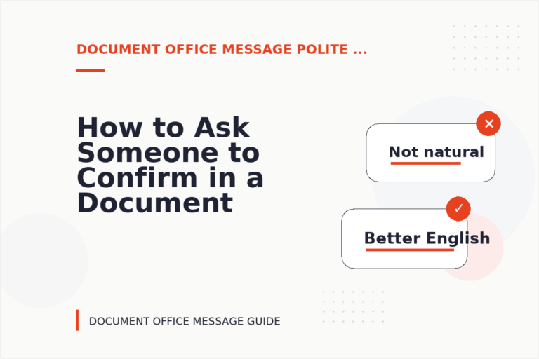How to Ask Someone to Confirm in a Document Office Message How to Ask Someone to Confirm in a Document Office Message