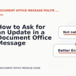 How to Ask for an Update in a Document Office Message