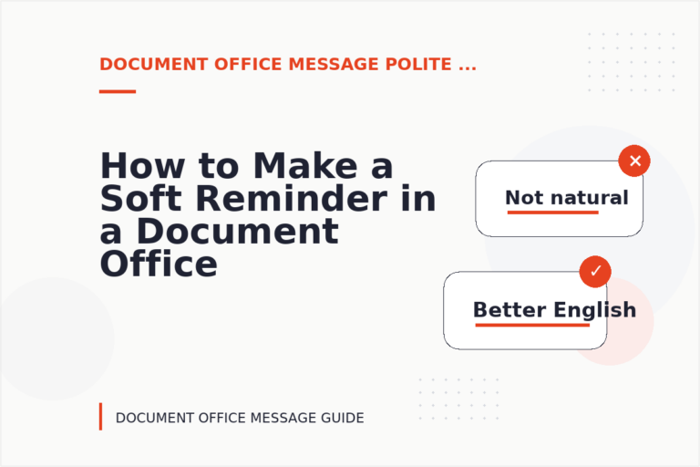 How to Make a Soft Reminder in a Document Office Message
