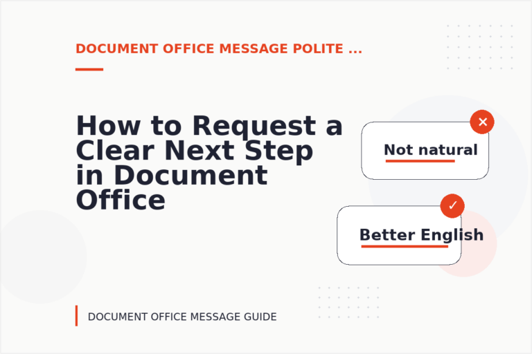 How to Request a Clear Next Step in Document Office Message English