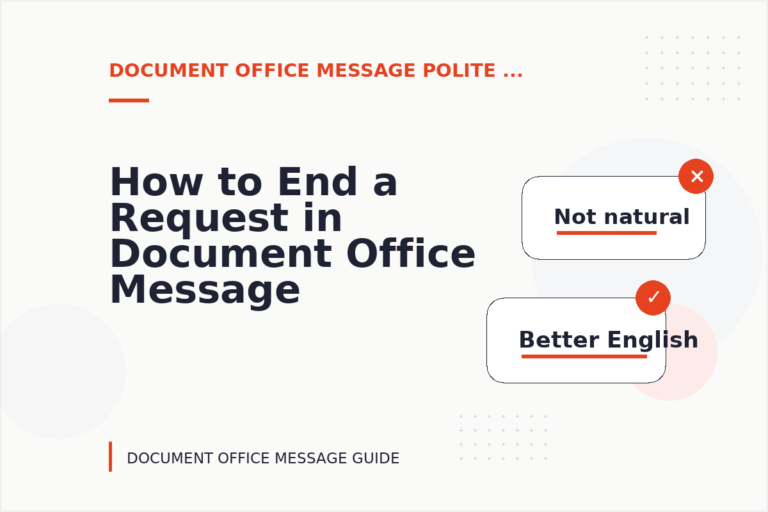 How to End a Request in Document Office Message English