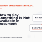 How to Say Something Is Not Available in Document Office Message English