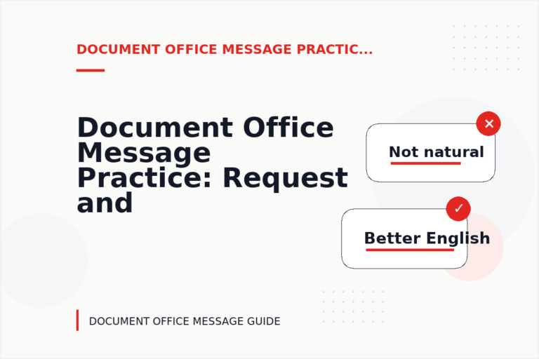 Document Office Message Practice: Request and Reply Examples Document Office Message Practice: Request and Reply Examples