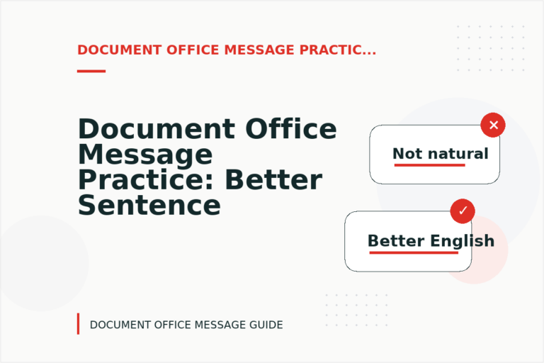 Document Office Message Practice: Better Sentence Choices