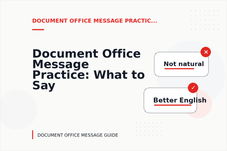 Document Office Message Practice: What to Say Instead