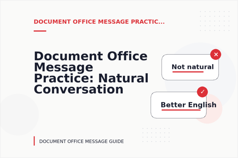 Document Office Message Practice: Natural Conversation Lines