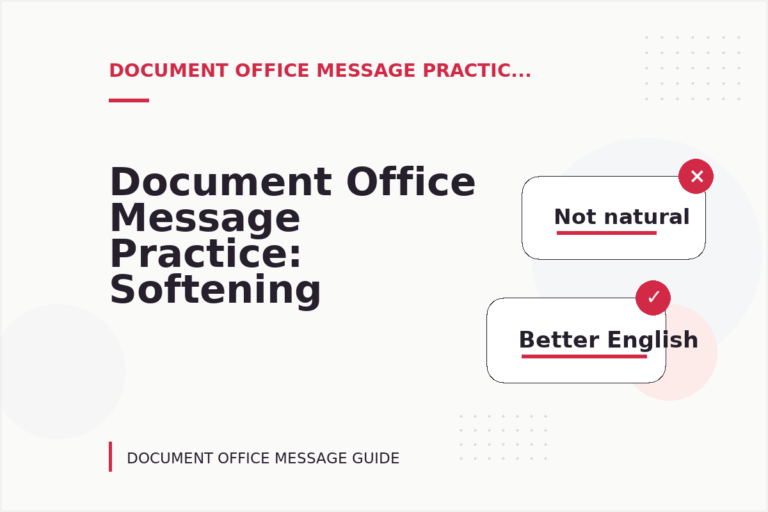 Document Office Message Practice: Softening Direct Sentences